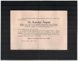 1940 Dr. Károlyi Árpád (1853-1940) államtitkár, történész, levéltáros, az MTA tagjának gyászjelentés...