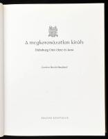 Gordon Brook-Shepherd: A megkoronázatlan király. Habsburg Ottó élete és kora. Ford.: Fazekas István....
