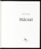 Szabó György: Mácsai. Bp., 2002, Körmendi Galéria. 174p. Reprodukciókkal, Mácsai István műveivel gaz...