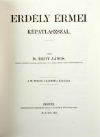 Érdy János: Erdély érmei képatlasszal. Bp., 2010., Magyar Mercurius. Az 1862-ben megjelent kiadás ha...