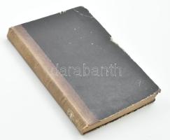 Josef Hostinek: Die k. k. Militär-Grenze: ihre Organisation und Verfassung, I. kötet (I. Theil). Béc...