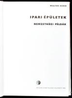 Vegyes ipari épületekkel kapcsolatos építészeti könyvtétel, 4 db: 

Walter Henn: Ipari épületek. N...