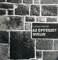 Lucien Hervé: Az építészet nyelve. Fényképek Paul Valéry szövegéhez. Bp., 1983, Corvina. Gazdag fekete-fehér fotóanyaggal, Lucien Hervé fotóival illusztrált. Kiadói kartonált papírkötésben, jó állapotban.