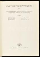 Ipartelepek építészete. IV. köt. Szerk.: Rados Kornél. Bp., 1969., Akadémiai. Kiadói egészvászon-köt...