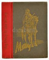 May Károly: Az inka öröksége. Bp., 1946, Athenaeum. Kiadói félvászon kötés, kopottas állapotban