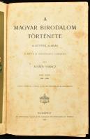 Acsády Ignác: A magyar birodalom története. A kútfők alapján a művelt közönség számára. I-II. kötet. I. kötet: 996-1490. Bp., 1903, Athenaeum. Első kiadás. Gazdag képanyaggal illusztrált. Kiadói, aranyozott, festett, félbőr kötésben, a gerinc szép állapotban, a borító kopott, néhány foltos és kijáró lap