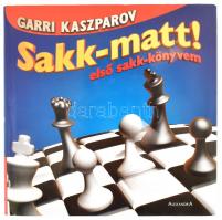 Garri Kaszparov: Sakk-matt! - első sakk-könyvem Bp., 2008. Alexandra Kiadó, Kiadói kartonált papírkötés. Papír védőborítóval