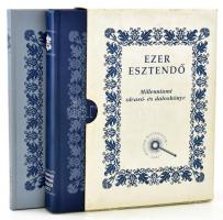 Ezer esztendő. Millenniumi olvasó-és daloskönyv I-II. Budapest, 2000, Dinasztia Kiadó. Kiadói karton kötésben, karton mappában. Szép állapotban.