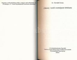 Horváth Ferenc: Záhony vasúti csomópont története. Záhony,1996,Közlekedéstudományi Egyesület Szabolc...