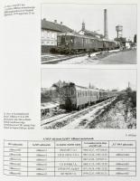 Vasúthistória évkönyv 1998. Főszerk.: Dr. Kerkápoly Endre. Szerk.: Mezei István. Bp., 1999, MÁV. Fek...