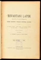 1906 Rovartani lapok. Havi folyóirat különös tekintettel a hasznos és kártékony rovarokra. Szerk.: A. Aigner Lajos és Csíki Ernő. XIII. kötet. Teljes évfolyam. Bp., 1906, Rovartani Lapok Szerkesztősége, XVI+212+20[helyesen 18] p. Korabeli kissé kopott aranyozott gerincű félvászon-kötés, számok címlapjai hiányoznak.