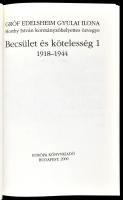 Gróf Edelsheim Gyulai Ilona, Horthy István kormányzóhelyettes özvegye: Becsület és kötelesség. 1-2. ...