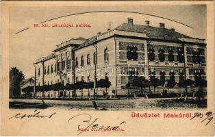 1903 Makó, M. kir. pénzügyi palota. Kiadja Gaál László (fl)