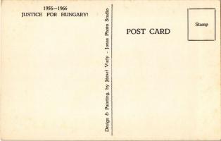 1956-1966 Justice for Hungary! Design & Painting by József Vudy. Jonas Photo Studio / Igazságot ...