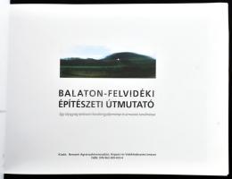 Krizsán András: Balaton-felvidéki építészeti útmutató. Egy tájegység építészeti karaktergyűjteménye ...