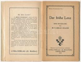 Der frühe Lenz von M. E. delle Grazie. Molitor's Novellenschatz No. 4. Lyra-Verlag - 26 oldalas...
