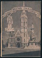 Radó Polikárp: Ahogy őseink imádkoztak a budavári Nagyboldogasszony-főtemplomban. Bp., 1949., Korda-ny., 28 p. Kiadói papírkötés.