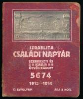 1913-1914 Izraelita családi naptár az 1913-1914. évre. XI. évf. Zsinagógai év: 5674. Szerk. és kiadja: Ötvös Károly. Bp., 1913., nyn., 8 sztl. lev.+31-182 p.+9 sztl. lev. Sok adattal, fekete-fehér képekkel, érdekes írásokkal, korabeli reklámokkal. Benne Fürst Oszkár: Zsidó cserkészet c. írásával. Kiadói kartonált papírkötés, kopott, sérült borítóval és gerinccel, az elejéről hiányzó lapokkal (7 lap?)