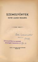 Egyed Aladár: Küzdő, szenvedő, építő ember. Szemelvények - - írásaiból. Szeged, 1936, Egyetemi Luthe...