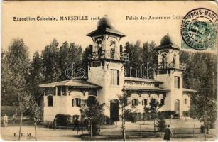 Marseille, Exposition Coloniale 1906. Palais des Anciennes Colonies / Colonial Exhibition 1906 (worn corners)