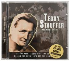 Teddy Stauffer - Good Night Ladies. CD, Compilation, Documents, Németország, 2002. VG+