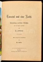 Tausend und eine Nacht. Sammlung arabischer Märchen. Für die Jugend bearbeitet von F[riedrich] Hofma...