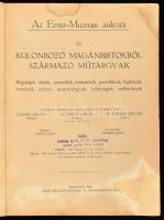 Az Ernst-Múzeum aukciói XI. Különböző magánbirtokból származó műtárgyak. (Árverési katalógus). Bp., ...