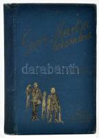 [Gárdonyi Géza] Göre Gábor: Göre Martsa lakodalma. Bp., [1897], Singer és Wolfner (Márkus Samu-ny.),...