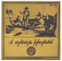 DN "A vízitúrázás fejlesztéséért - Magyar Természetbarát Szövetség" fém plakett (120x120mm) T:XF hátoldalán ragasztónyomok