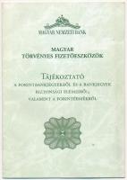 ~2001. A Magyar Nemzeti Bank tájékoztató kiadványai az forintbankjegyekről és a bankjegyek biztonsági elemeiről, valamint a forintérmékről, használt állapotban