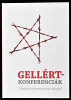 Gellért-konferenciák. Előadások a kommunizmus bűneiről. Bp., 2014, Kommunizmus Bűnei Alapítvány. Kiadói kartonált papírkötés.