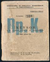 1961 Közlekedés- és Postaügyi Minisztérium IV. Postafőosztály - Névsor a Budapesten felszerelt "K" állomásokról, szigorúan titkos!, belső telefonkönyv, 80p