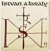 Szörényi Levente - Bródy János - István, A Király (Rockopera). 2 x Vinyl, LP, Stereo, Hungaroton, Magyarország, 1983. VG+