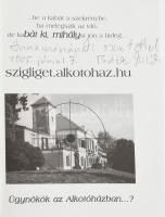 Bátki Mihály: Szigliget.alkotohaz.hu: Ügynökök az Alkotóházban...? A szerző, Bátki Mihály (1945-2017) író, újságíró, műfordító által DEDIKÁLT példány. [Bp., 2005],Héttorony. Fekete-fehér fotókkal illusztrált. Kiadói papírkötés.