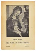 Mihályi Gilbert: Szűz Mária az Újszövetségben. Róma, 1954, Anonymus, 243+(5) p. Kiadói papírkötés, kissé sérült fűzéssel, ragasztásokkal, ajándékozási bejegyzéssel.