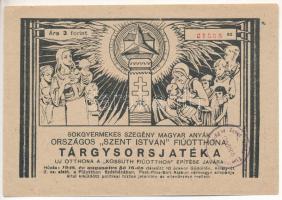 Gödöllő 1948. "Sokgyermekes Szegény Magyar Anyák Országos "Szent István" Fiúotthona" tárgysorsjáték sorsjegy a Kossuth Fiúotthon építési javára, 3Ft értékben, "21565" sorszámmal, bélyegzéssel T:AU gemkapocs nyom, apró tűly.