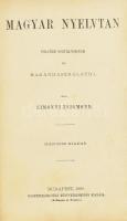 Simonyi Zsigmond: Magyar nyelvtan. Felsőbb osztályoknak és magánhasználatra. Bp., 1880., Eggenberger,(Athenaeum-ny.), VIII+231+1 p. Második kiadás. Korabeli aranyozott gerincű, álbordás félbőr-kötés, kopott borítóval, sérült, részben hiányos gerinccel, ceruzás aláhúzásokkal, bejelöléssel.