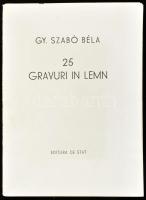 Gy. Szabó Béla (1905-1985): 25 Gravuri in lemin. (25 fametszet). Kolozsvár, 1949. Kiadói karton kiss...