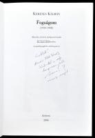 Kemenes Kálmán 4 db DEDIKÁLT könyve: Fogságom; Száradó szirmok; Szirmok hullása; Őszi lombhullás. Ki...