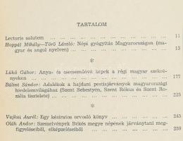 Népi gyógyítás Magyarországon. Ethnomedicine in Hungary.Szerk.: Antall József. Orvostorténeti Közlem...