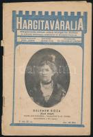 1940 Hargitaváralja. A Hargitaváralja jelképes székely községek hiv. közlönye. Szeged, 1940. nov. 15, V. évf. 22. sz. Felelős szerk.: Jósa János, szerk.: Ádám Éva, főszerk.: Dr. Szacsvay József. Kissé szakadt, kissé foltos borítóval.