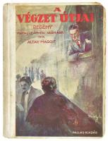 Altay Margit: A végzet útjai. Regény fiatal leányok számára. Bp., é.n.,Pallas. Egészoldalas illusztrációkkal. Kiadói kopott, foltos félvászon-kötésben, kissé foltos lapokkal.