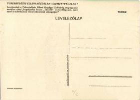 Tuberkulózis elleni küzdelem - nemzetvédelem! Levelezzünk a Tuberkulózis Elleni Országos Szövetség p...