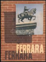 1938 Bologna + Ferrara, 2 db olaszországi idegenforgalmi ismertető prospektus, fekete-fehér képekkel...