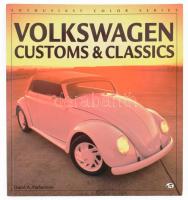 David A. Fetherston: Volkswagen customs & classics. 1995, Motorbooks International. Gazdag képanyaggal illusztrált. Angol nyelven. Kiadói papírkötés.