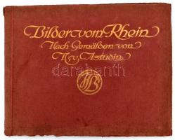 cca 1910-1930 Bilder vom Rhein. Nach Gemälden von N[icolai] v[on] Astudin. Köln, Rheinverlag von Hou...