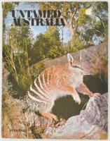 Untamed Australia. Chatswood, 1972, Australian Universities Press, 32 p. Színes fotókkal illusztrálva. Angol nyelven. Kiadói kartonált papírkötés, a gerincen kisebb sérüléssel.