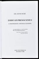 Dr. David Duke: Zsidó szupremácizmus. A zsidókérdés amerikai szemmel. Bp., 2006, Gede Testvérek. Kia...
