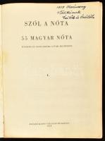 Szól a nóta. 55 magyar nóta énekhangra és zongorára. I-II. köt. Bp., 1958, Zeneműkiadó. Kiadói papír...