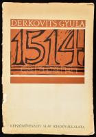 Derkovits Gyula: 1514. Bálint György előszavával. Bp., 1963, Képzőművészeti Alap Kiadóvállalata, 6 sztl. lev. + XII t. Derkovits Gyula 12 fametszetének egészoldalas reprodukciójával. Kiadói papírmappában, kompletten, a mappa szakadt, kissé foltos, 49x34 cm. Megjelent 2150 példányban.